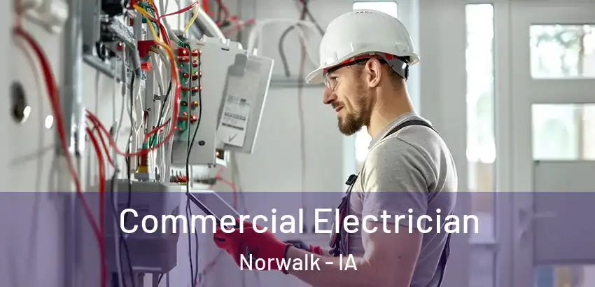 Commercial Electrician Norwalk - IA