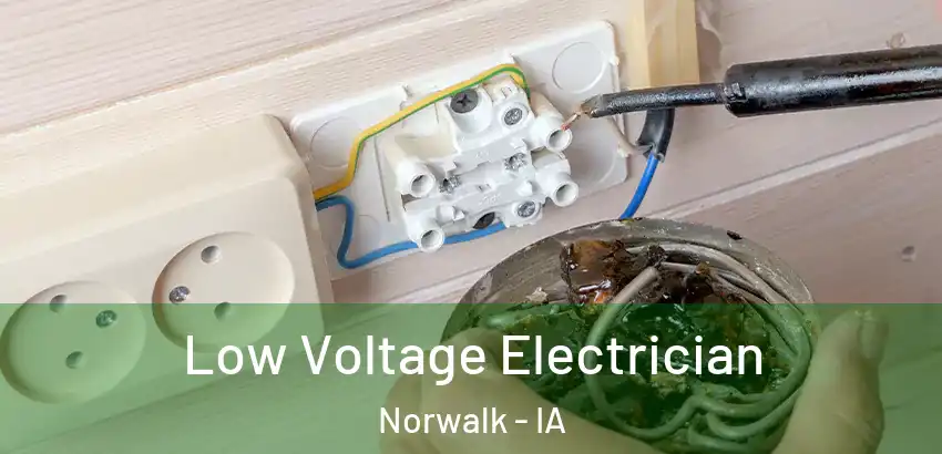 Low Voltage Electrician Norwalk - IA